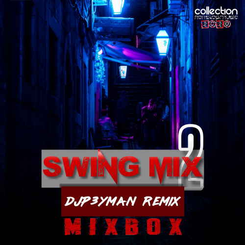 دانلود پادکست ۲ Swing mix از DJP3YMAN