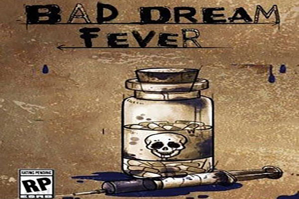 Bad Dream Fever
